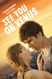 Regarder See You On Venus en streaming – FILMVF