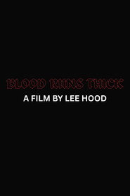 Blood Runs Thick