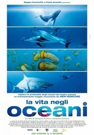 La vita negli oceani poster watch La vita negli oceani now