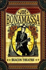 Joe Bonamassa: Live from New York Beacon Theatre постер