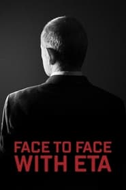 Face to Face with ETA: Conversations with a Terrorist (2023) 