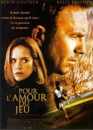 Voir Pour l'amour du jeu en streaming