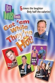 Poster Ken Davis & Friends: Get 'em While They're Hot! 2009