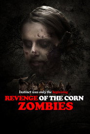 Revenge of the Corn Zombies