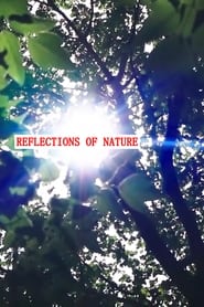 Reflections of Nature (2021)
