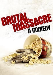 Brutal Massacre: A Comedy постер