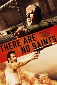 There Are No Saints Movie