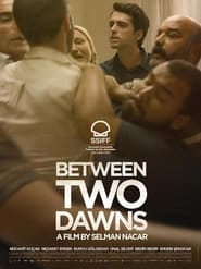 Between Two Dawns постер