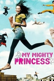 Poster My Mighty Princess