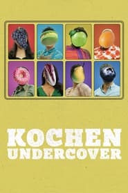 Kochen undercover