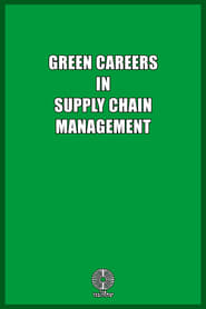 Poster Green Careers in Supply Chain Management