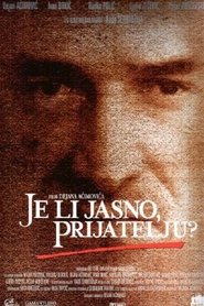 Je li jasno prijatelju? 2000