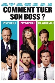 Comment tuer son boss ? streaming – Cinemay