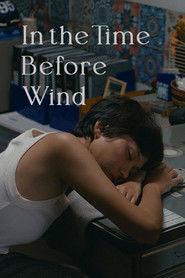 In the Time Before Wind (2025)