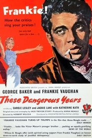 Poster These Dangerous Years 1957