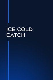 Ice Cold Catch постер