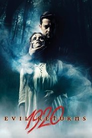 Film 1920: Evil Returns en streaming