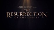 The Resurrection of the Christ: Part One 2027 Δωρεάν απεριόριστη πρόσβαση