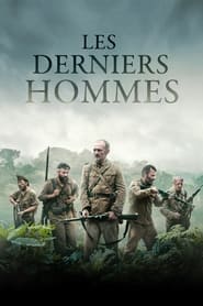 Les Derniers Hommes film en streaming