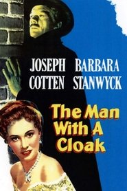 The Man with a Cloak (1951)