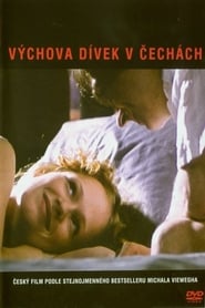 Výchova dívek v Čechách Film Streaming HD