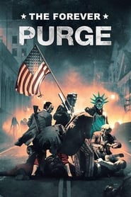 The Forever Purge [The Forever Purge]