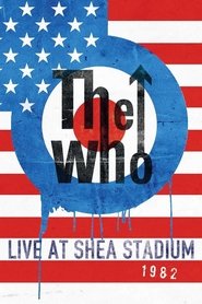 Poster The Who: Live at Shea Stadium 1982