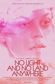 No Light and No Land Anywhere Streaming hd No Light and No Land Anywhere Streaming hd Films En Ligne