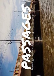 Passages: Travelling in and out of Film through Brazilian Geography) Passages: Travelling in and out of Film through Brazilian Geography (2019)