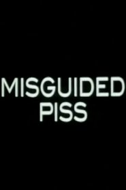 Misguided Piss 2002