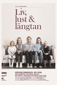 Poster Liv, lust & längtan