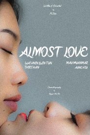 ALMOST LOVE (2022) กว่าจะรัก