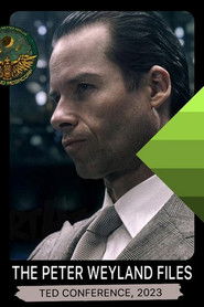 The Peter Weyland Files: TED Conference, 2023 (2012)