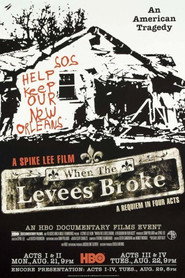 When the Levees Broke: A Requiem in Four Acts poster