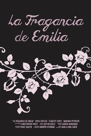 La Fragancia de Emilia) La Fragancia de Emilia ()