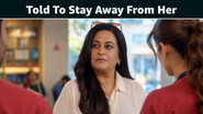 Told To Stay Away From Her