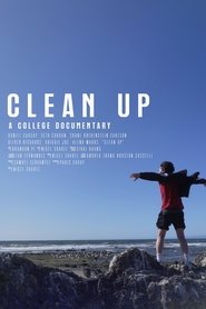 Clean Up: A College Documentary (2024)