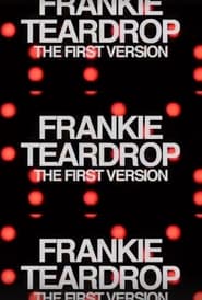مشاهدة فيلم Frankie Teardrop 2022 مترجم أون لاين بجودة عالية