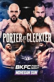 BKFC Fight Night Parker Porter vs Dillon Cleckler (2025)