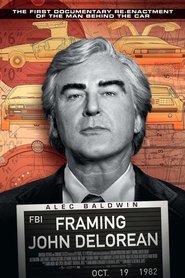 Framing John DeLorean постер