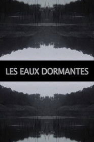 Les Eaux dormantes