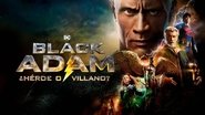 Black Adam: ¿Héroe o Villano?