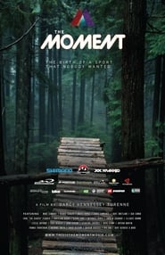 Poster The Moment