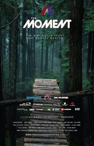 Poster The Moment 2018