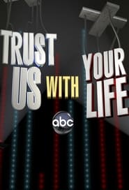 Trust Us with Your Life постер