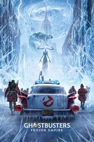 Ghostbusters: Frozen Empire (2024) poster