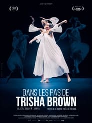 Dans les pas de Trisha Brown - Glacial Decoy à l'Opéra streaming