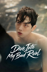 Dive Into My Bad Rival постер