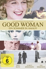 Good Woman - Ein Sommer in Amalfi (2004)