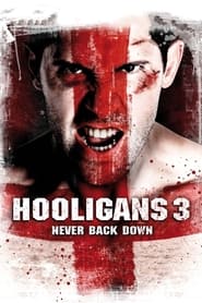 Poster Hooligans 3 - Never Back Down